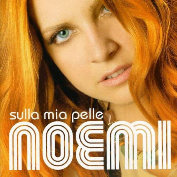 Noemi copertina sulla mia pelle